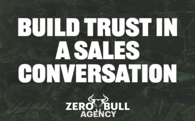 How To Build Trust In a Sales Conversation