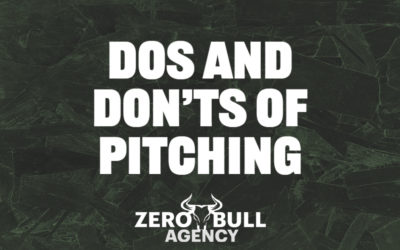 The Dos and Don’ts Of Pitching