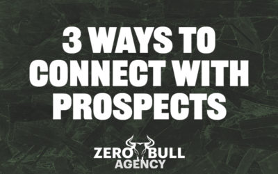 3 Ways To Connect With Prospects